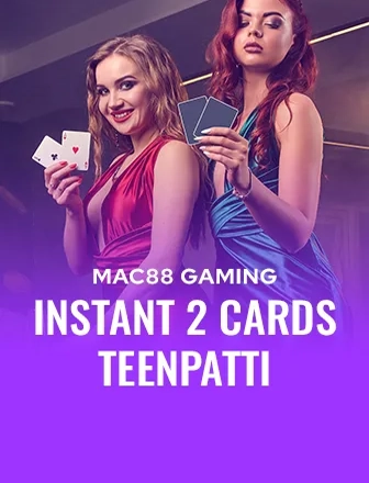 Instant 2 Card Teenpatti